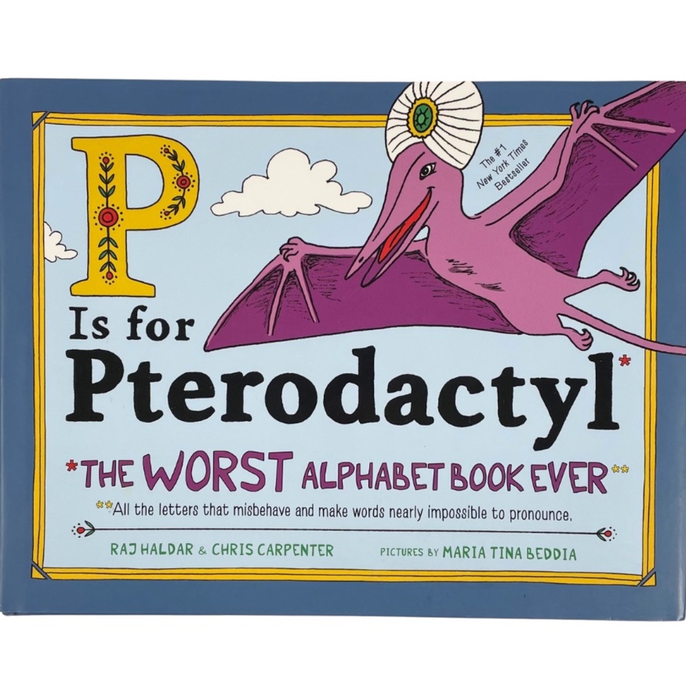 ๐ 4/$20 P Is for Pterodactyl: The Worst Alphabet Book Ever | Childrens Books - Picture 2 of 7